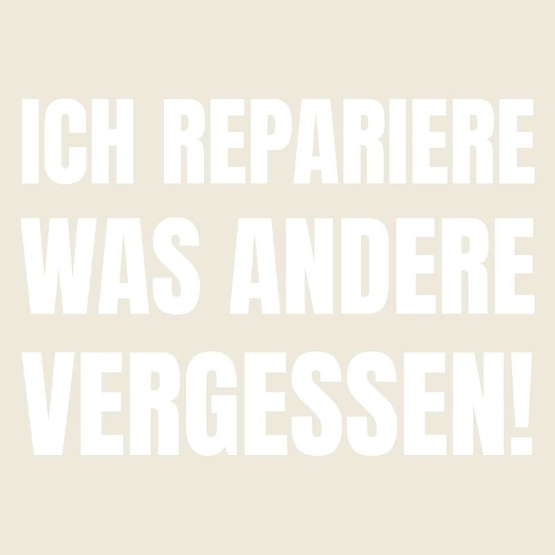 I fix what others forget!