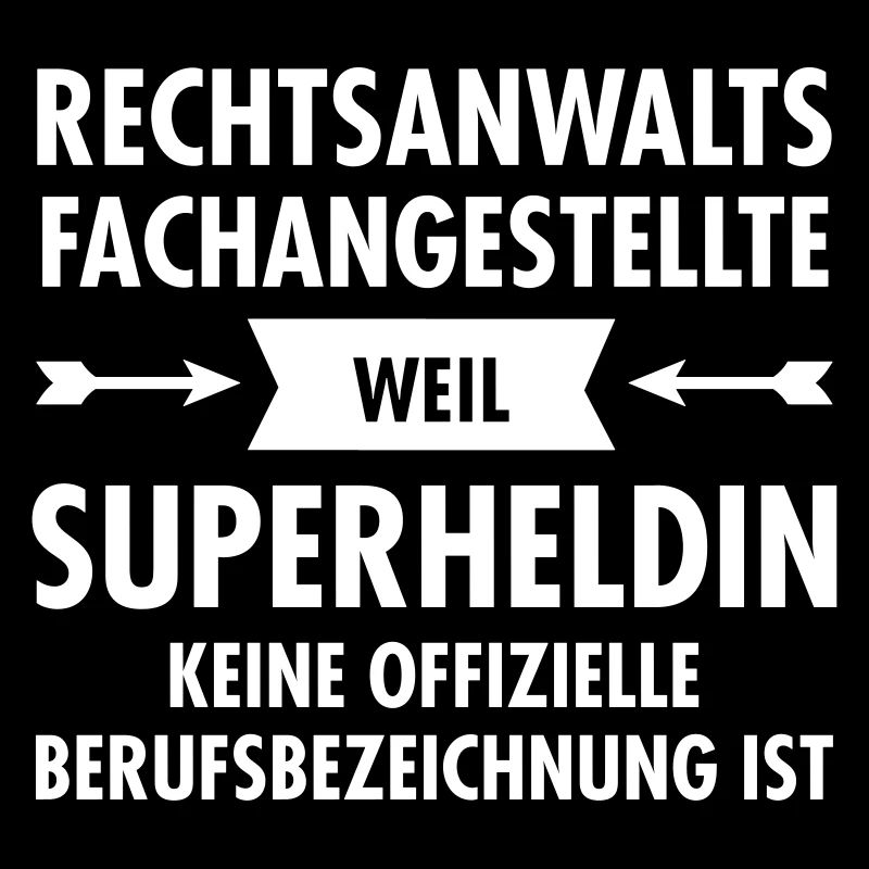 Rechtsanwaltsfachangestellte - Superheldin