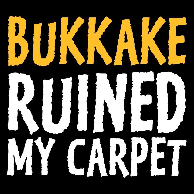 Bukkake a ruiné mon tapis!