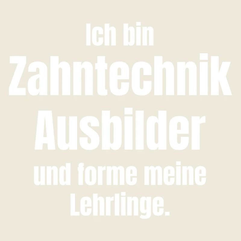 Zahntechnik Ausbilder