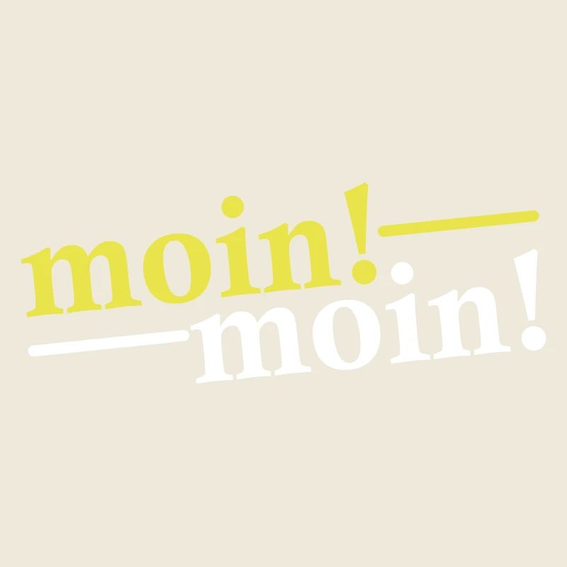 Moin Moin Salutations