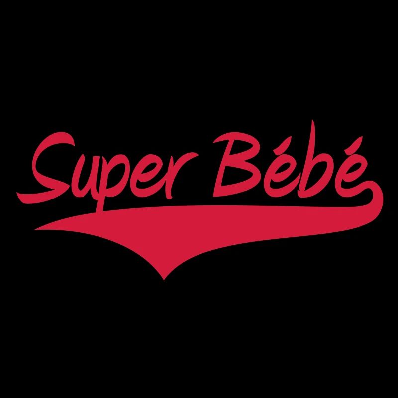 Bébé super!