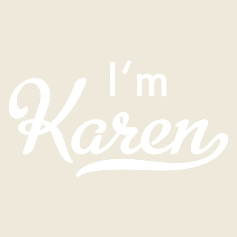 I'm Karen