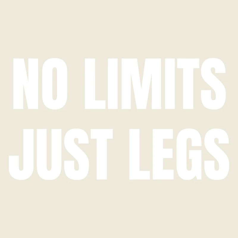Pas de limites, juste des jambes