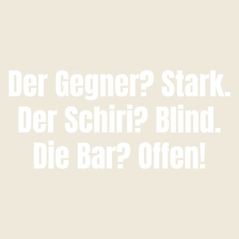Opponents strong, referee blind, bar open!