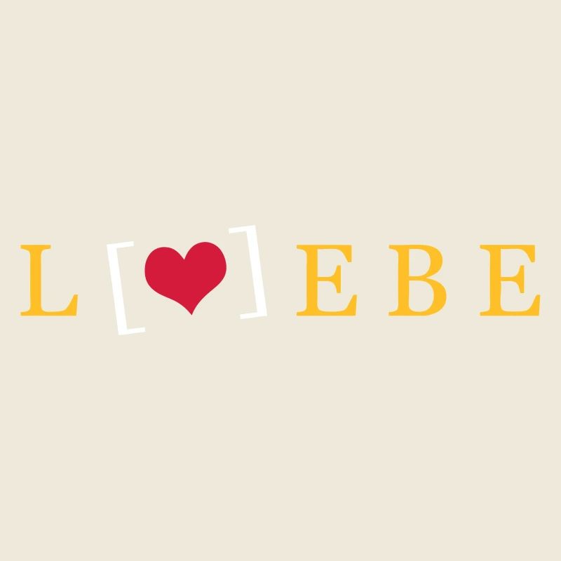 Liebe / Lebe
