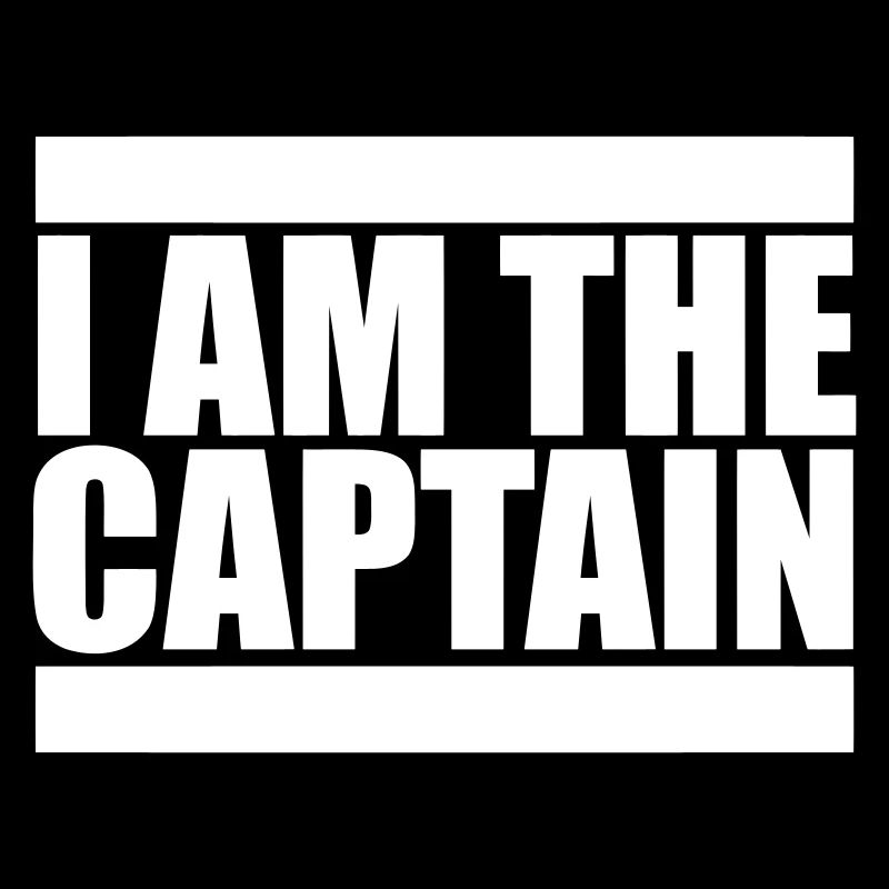 I Am the Captain Segler Spruch Text Zitat Logo