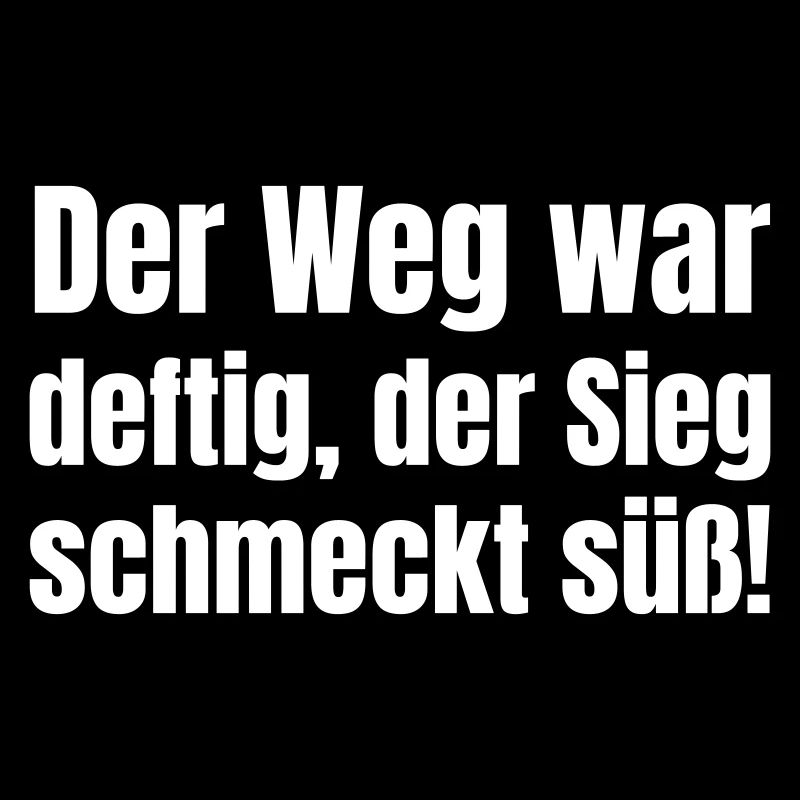 Der Weg war deftig, der Sieg schmeckt süß!