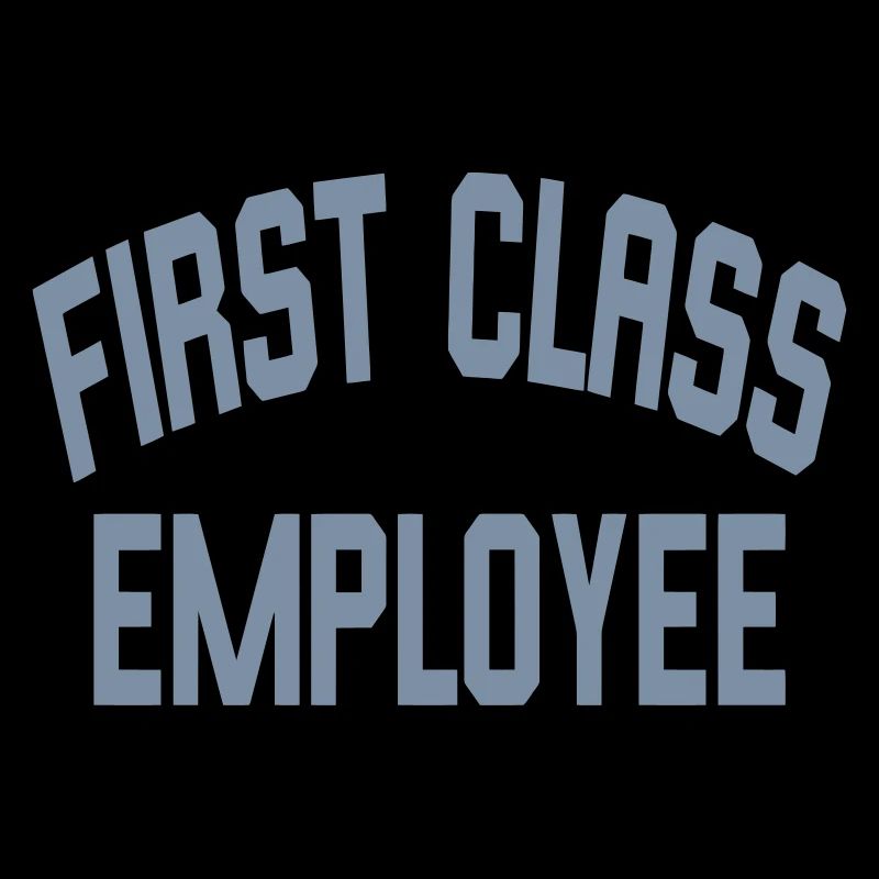 First Class Employee