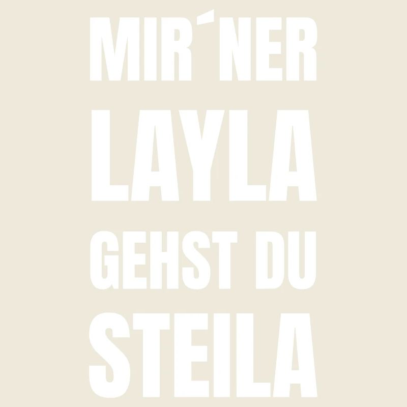 Avec Layla, vous allez raide