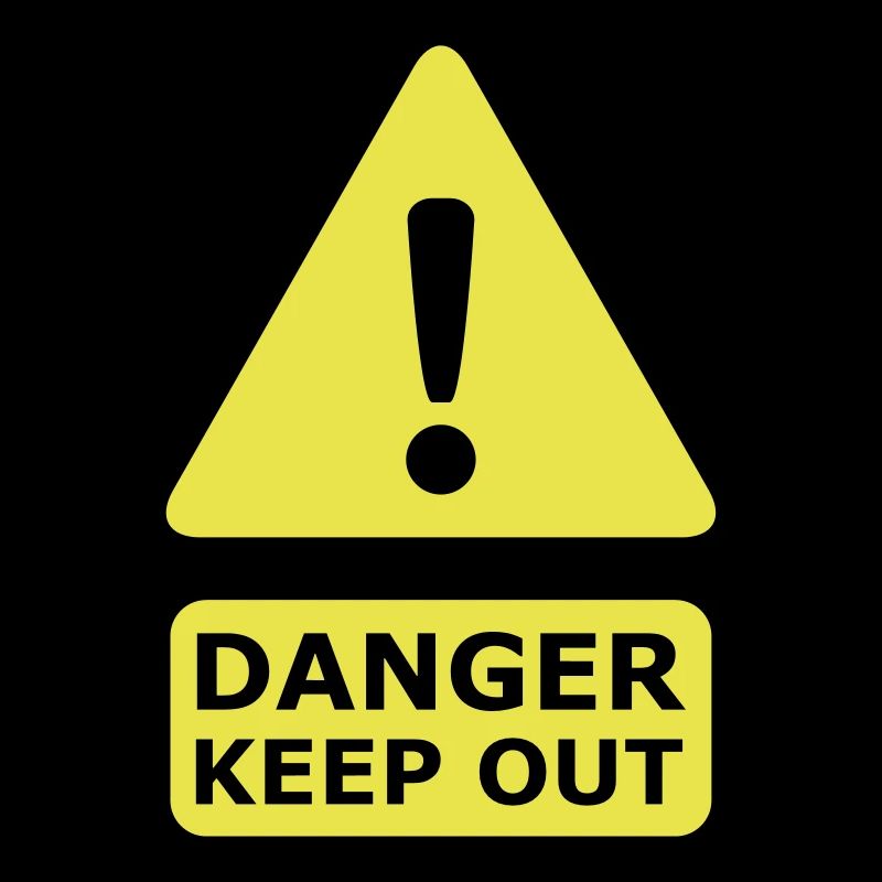 Danger Keep Out