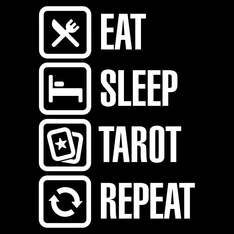 Eat Sleep Tarot Repeat