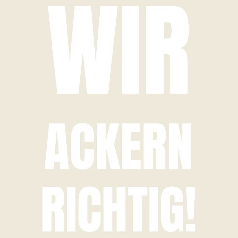 Wir ackern richtig!