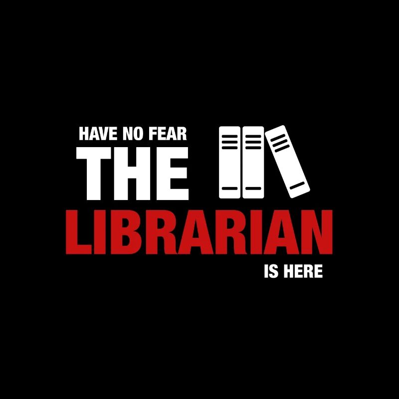 Avez-No Fear The Librarian Is Here