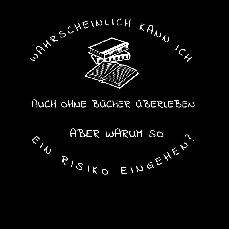 ohne Bücher überleben