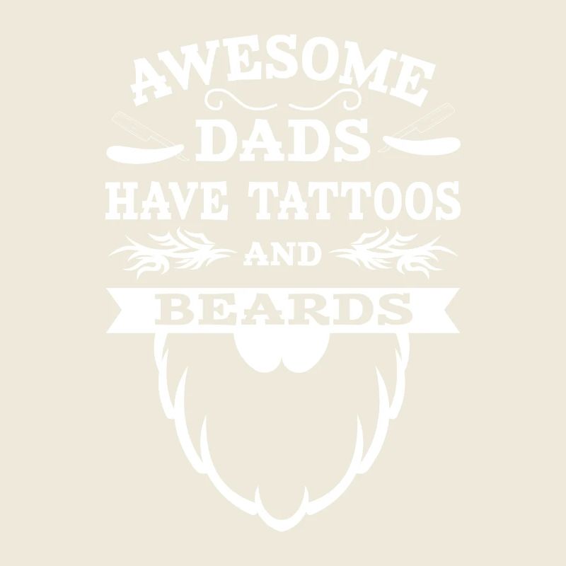 Awesome Dads Tattoos & Beards