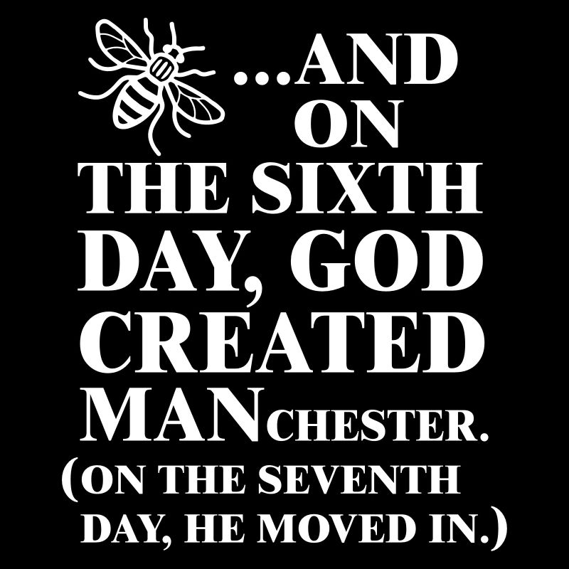 GOD CREATED MANCHESTER