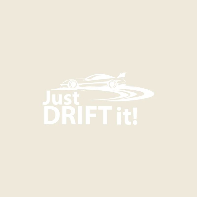 Just Drift It