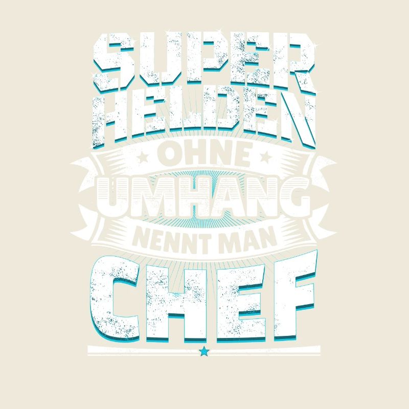 Superheld lustiger Spruch Held Chef Geschenk