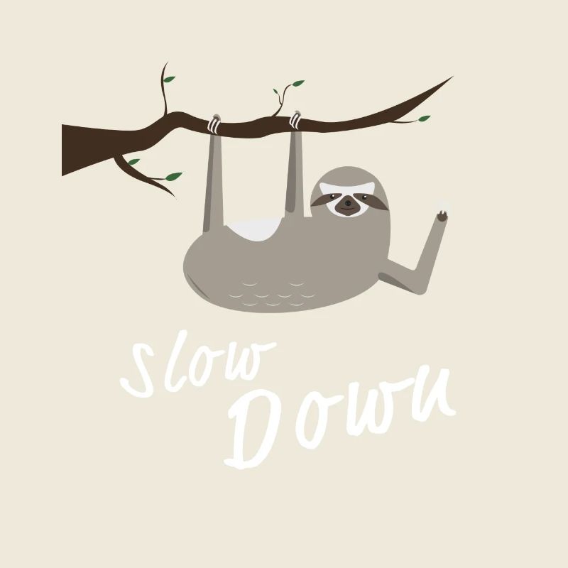 Faultier Slow Down Abhängen Chillen Design
