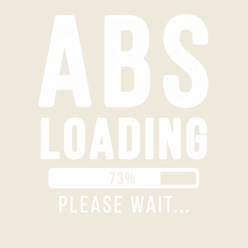Abs loading ... Please wait! - muscle shirt