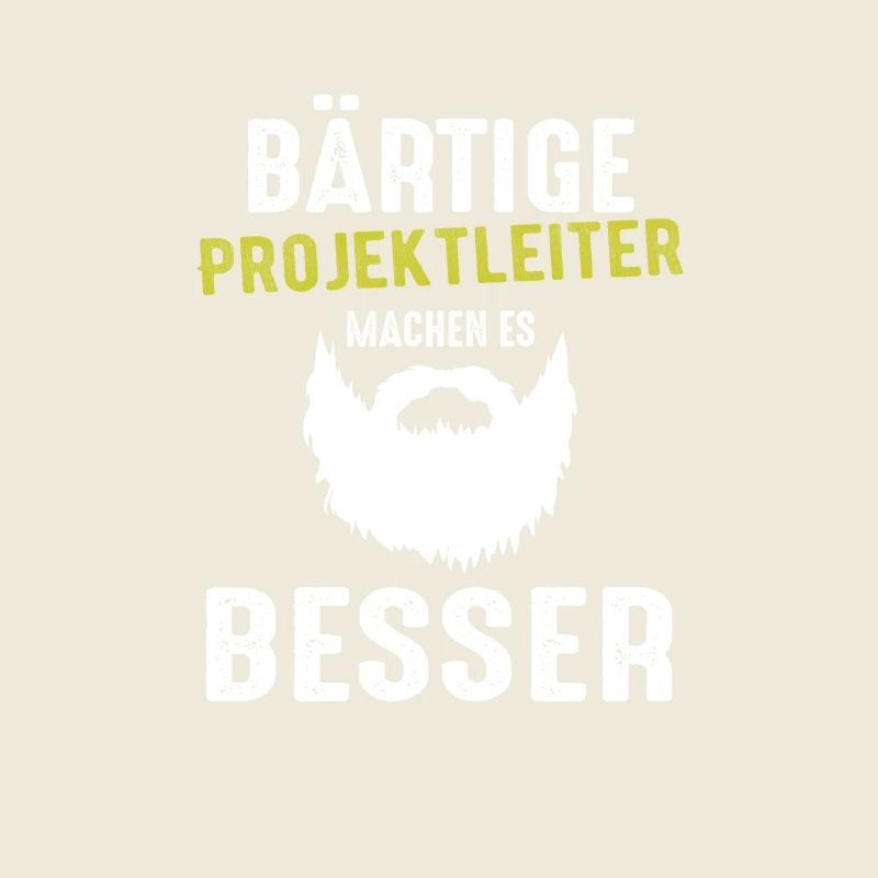 Bärtige Projektleiter machen es besser Geschenk Sh