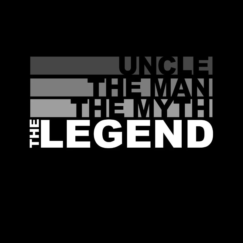 Uncle - The man, the myth, the legend