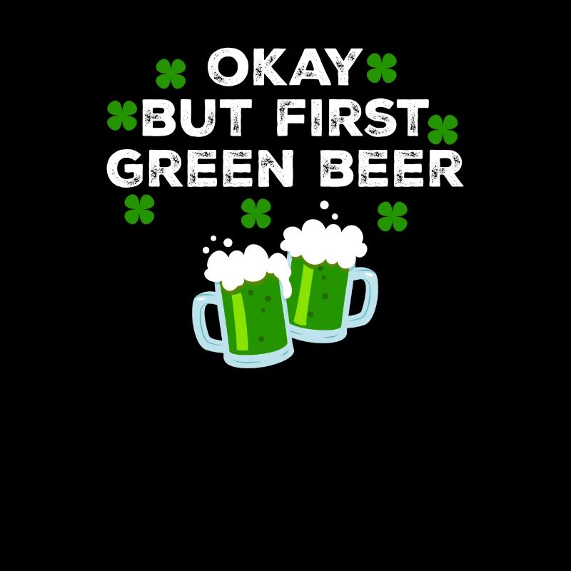 Ok mais premier vert trèfle à bière St Patricks Day