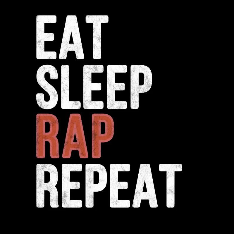Eat sleep Rap Repeat - Funny Gift