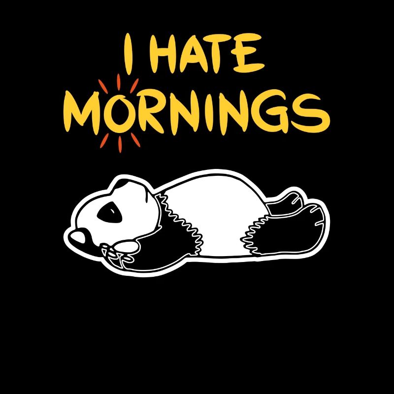 I Hate Mornings Funny Panda T-Shirt | Bear Feeling