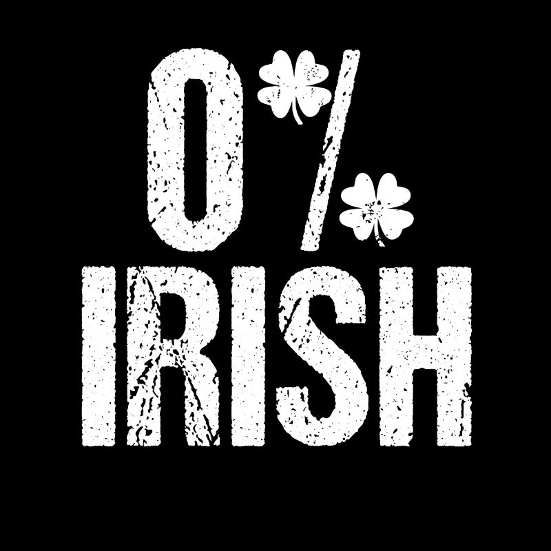 0% Irish Shirt - St. Patrick's Day Geschenk