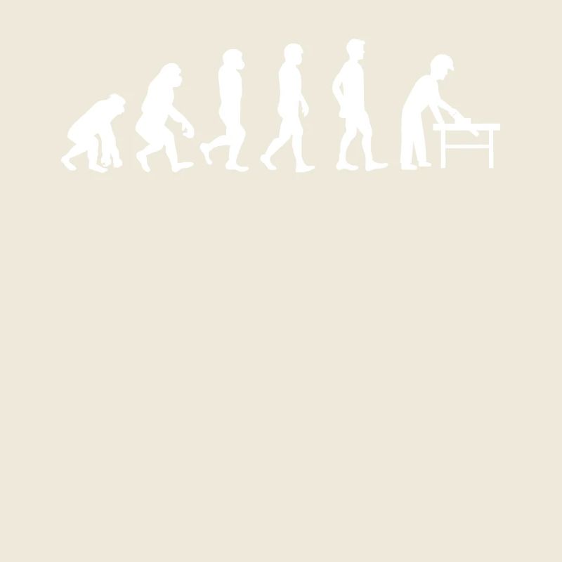 Carpenter - Wood - Carpenter - Gift - Evolution