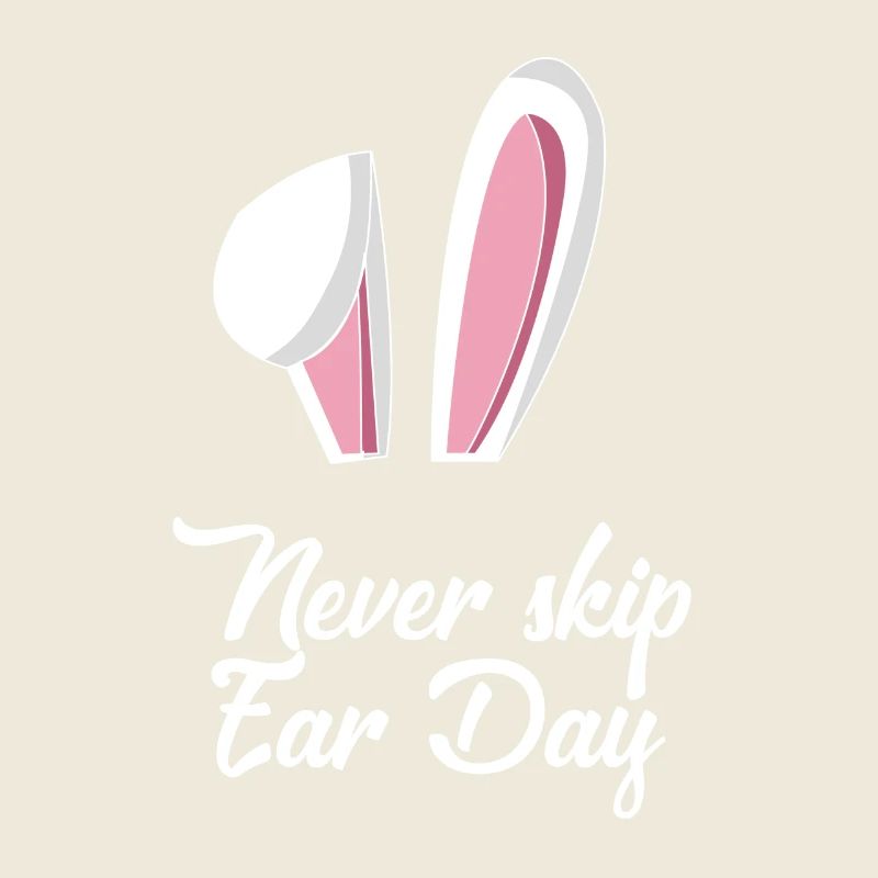 Never Skip Ear Day