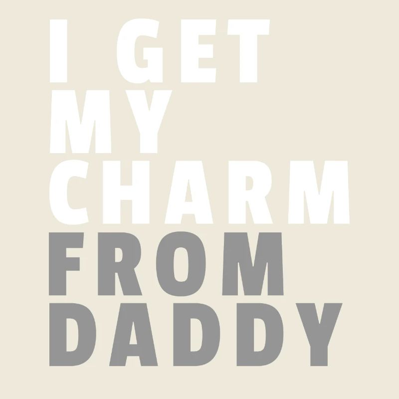 I Get My Charm From Daddy Gift Baby Bodysuit Baby