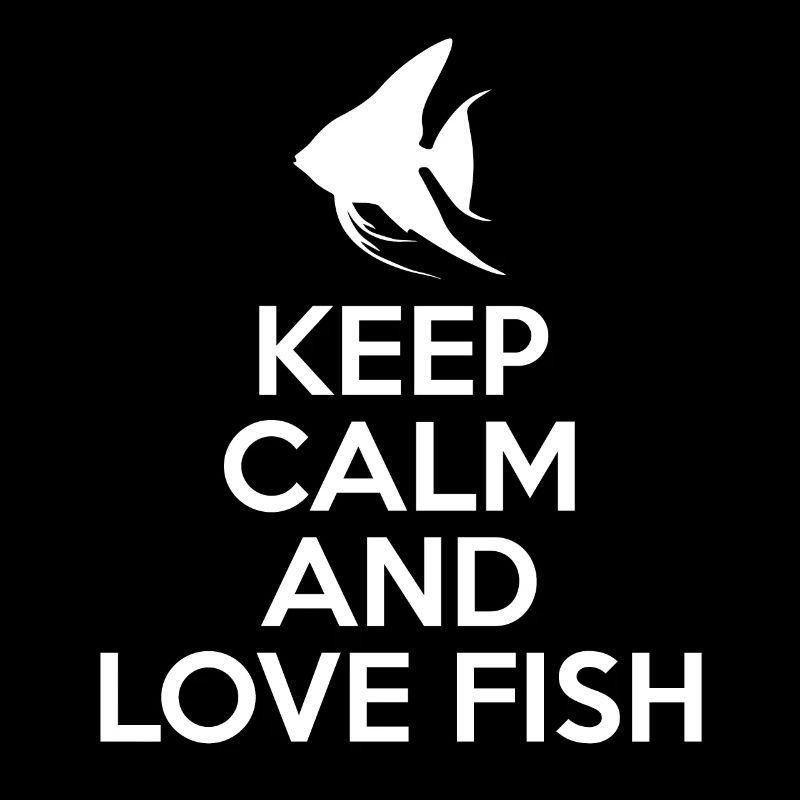 Fisch - Fischhalter - Aquarist - Keep Calm