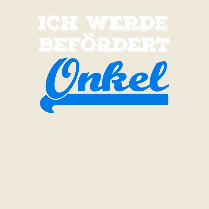 ich werde befördert: Onkel | Geschenk