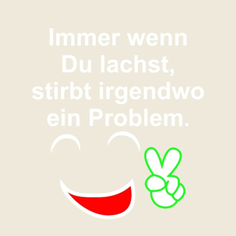 Immer wenn du lachst