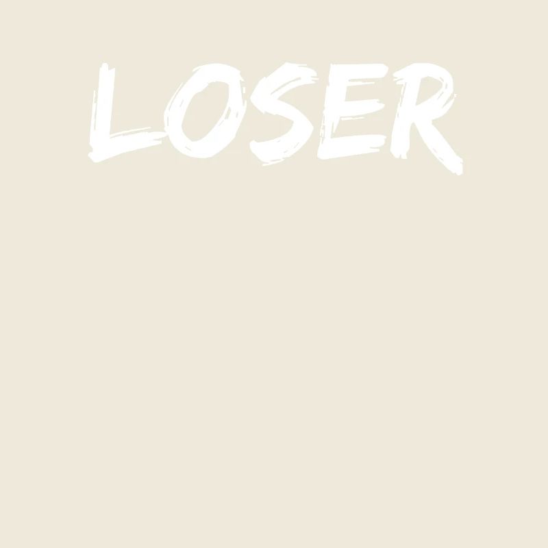 Loser, loser