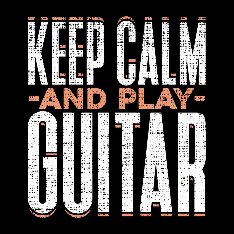 Keep Calm and Play Guitar Say Guitar
