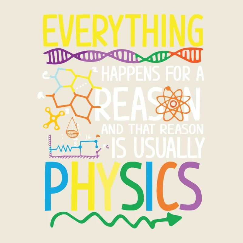 Reason is usually Physics