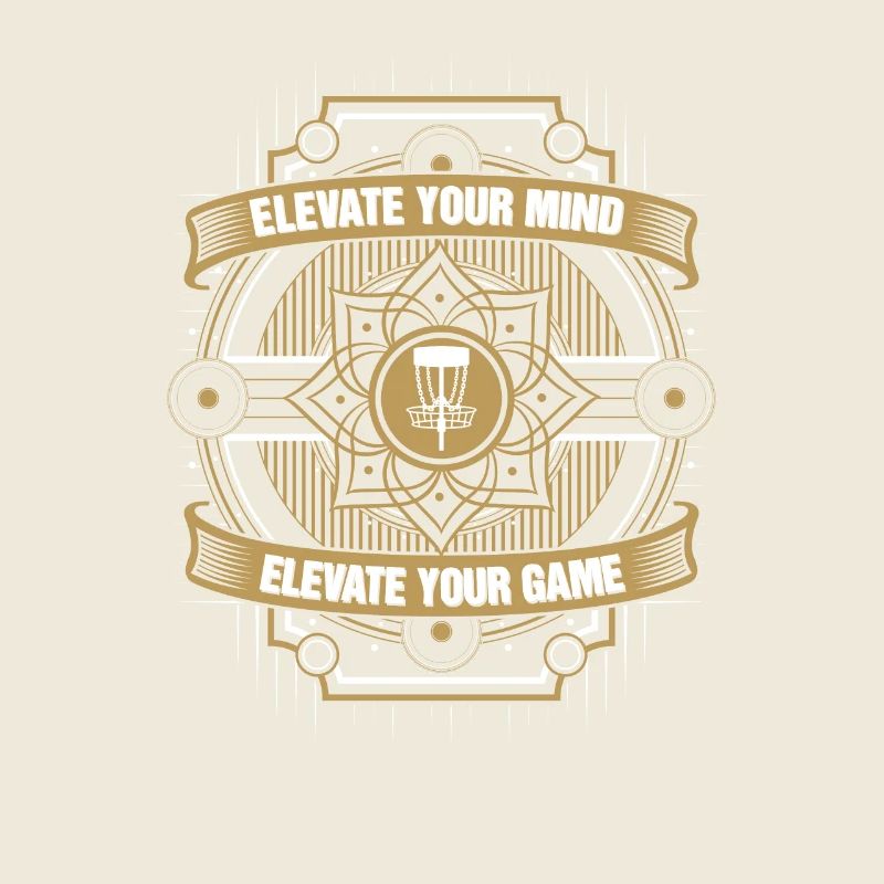 Elevate Your Mind Elevate Your Game Disc Golf
