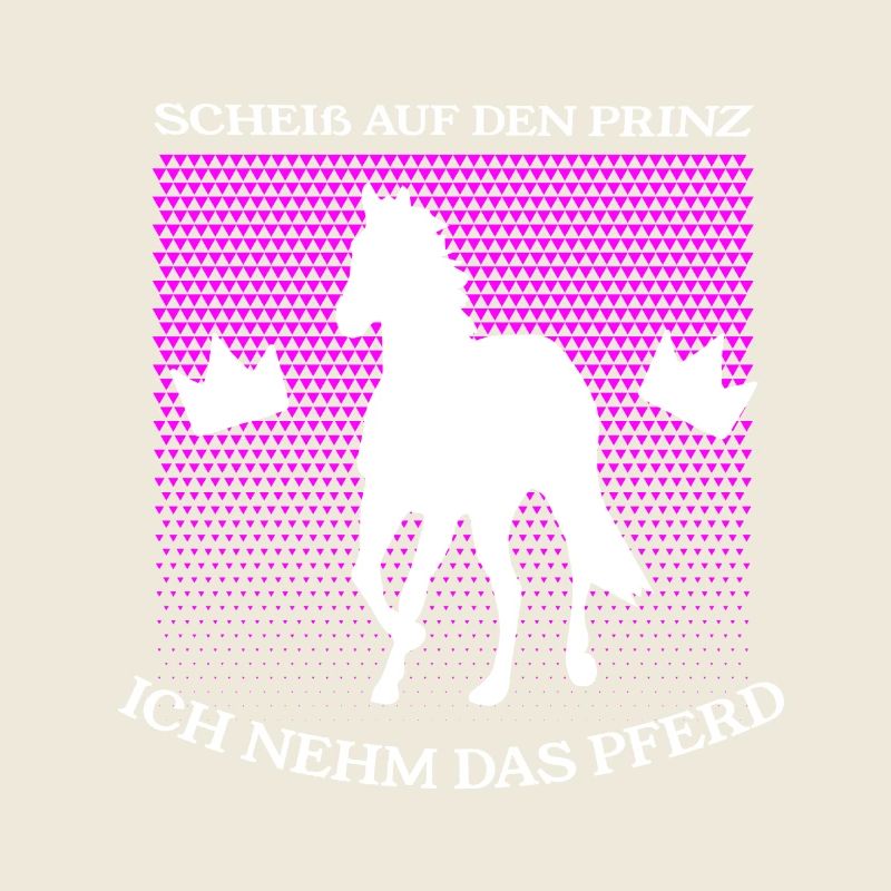 Einhorn nicht den Prinz ich nehm das Pferd Fun
