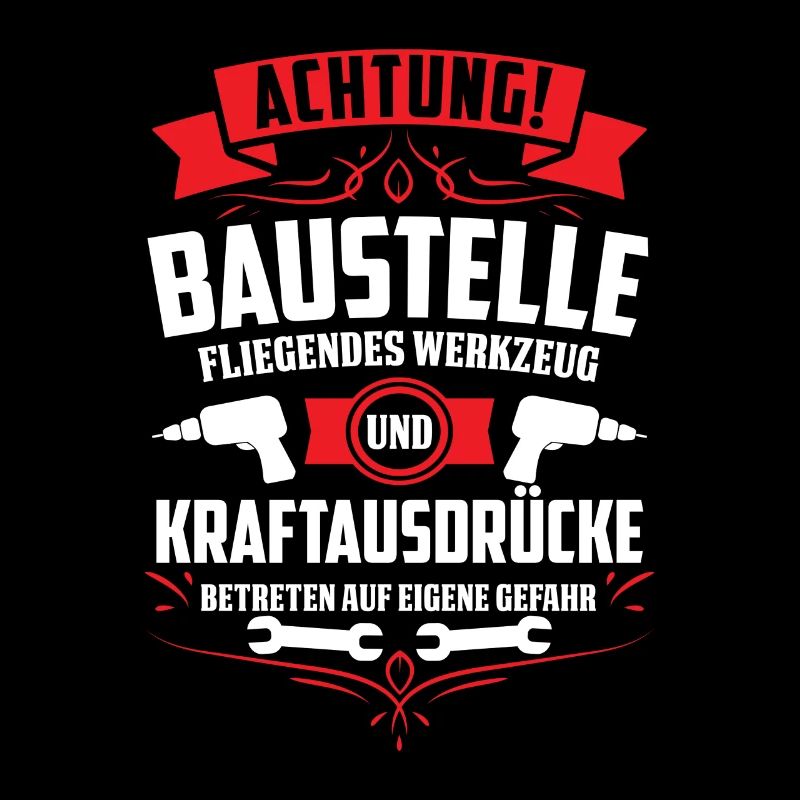 Achtung Baustelle fliegendes Werkzeug