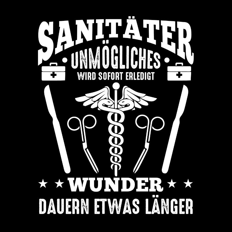 Sanitäter Unmögliches wird sofort erledigt