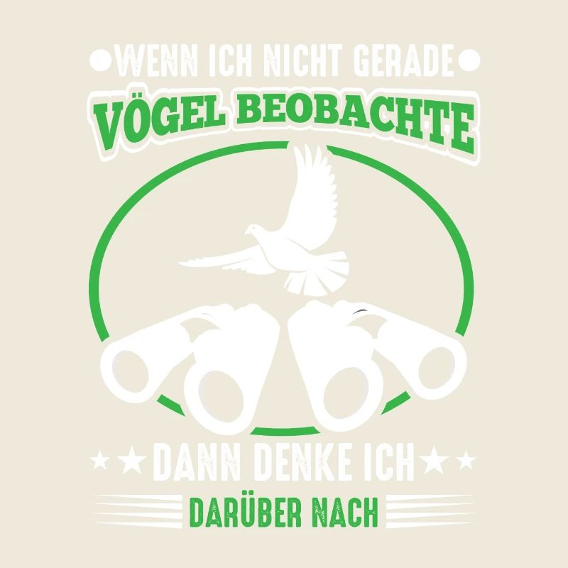 When I'm not watching birds, I think