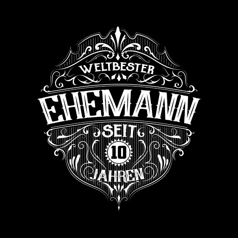 Familie Ehemann Weltbester seit 10 Jahren