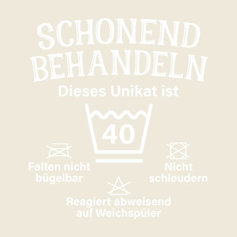 Schonend Behandeln Vierzig Geschenk 40. Geburtstag
