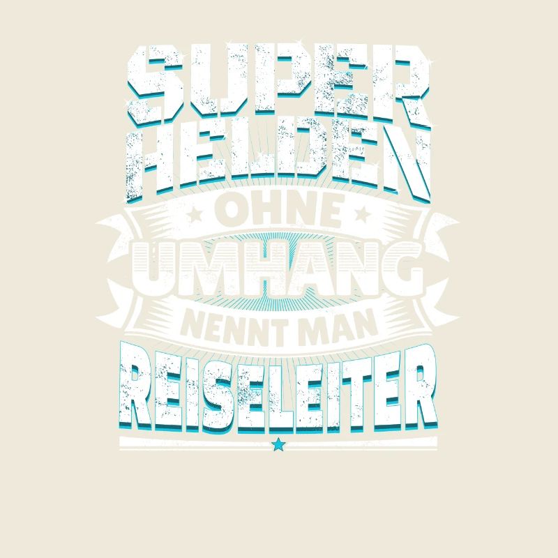 Superheld lustig Spruch Held Reiseleiter Geschenk