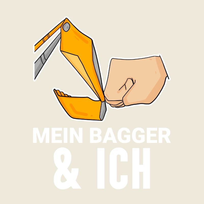 Bagger Baggerfahrer Spruch