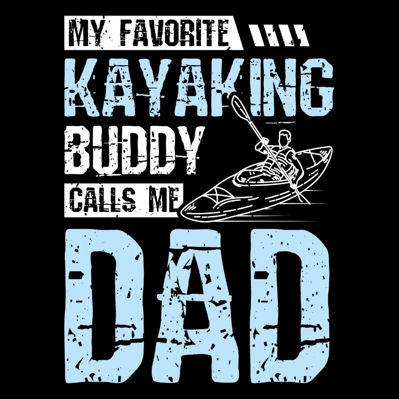 Mon duddy de kayak m’appelle papa